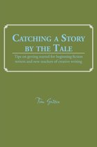 Catching a Story by the Tale