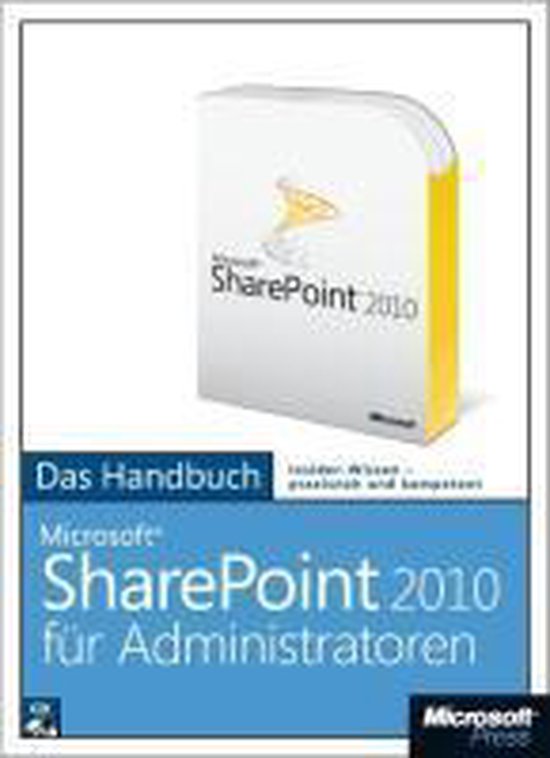 Microsoft SharePoint Server 2010 für Administratoren - Das  ... - cover