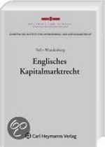Englisches Kapitalmarktrecht - eine rechtsvergleichende Studie aus der Perspektive des europäischen Kapitalmarktrechts