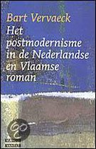 Het postmodernisme in de Nederlandse en vlaamse roman