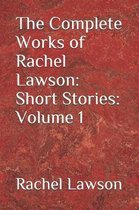 The Complete Works of Rachel Lawson