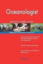 Oceanologist Red-Hot Career Guide; 2529 Real Interview Questions