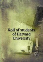 Roll of students of Harvard University