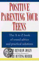 Positive Parenting Your Teens