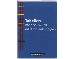 Tabellen voor bouw- en waterbouwkundigen