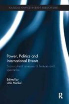 Routledge Advances in Event Research Series- Power, Politics and International Events.