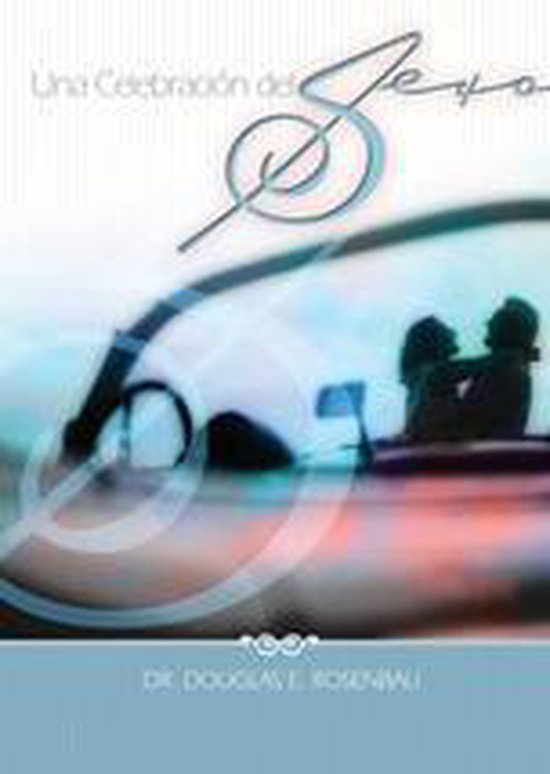 Una Celebraci�N Del Sexo