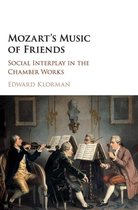 Mozart's Music Of Friends