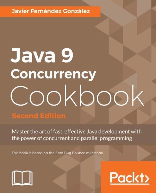 Java 9 Concurrency Cookbook - | 9781787124417 | Javier Fernandez ...