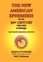 The New American Ephemeris for the 20th Century, 1900-2000 at Midnight
