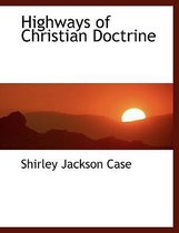 Highways of Christian Doctrine
