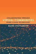 Collaborating Through Virtual Communities Using Cloud Technology