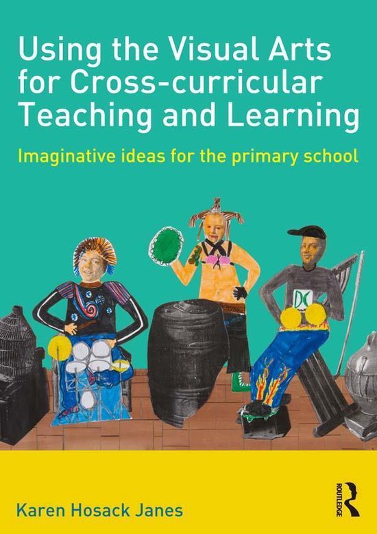 Using the Visual Arts for Cross-curricular Teaching and Lear ... - cover