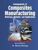 Fundamentals Of Composites Manufacturing