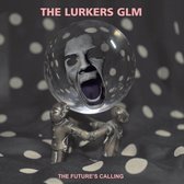 The Lurkers Glm - The Futures Calling (LP)
