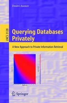 Querying Databases Privately