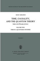 Time, Causality, and the Quantum Theory
