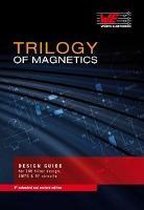Trilogy of Magnetics