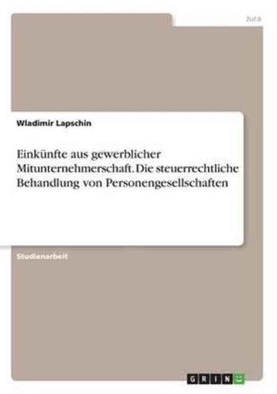 Einkünfte aus gewerblicher Mitunternehmerschaft. Die steuer ... - cover