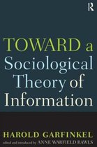 Toward A Sociological Theory Of Information