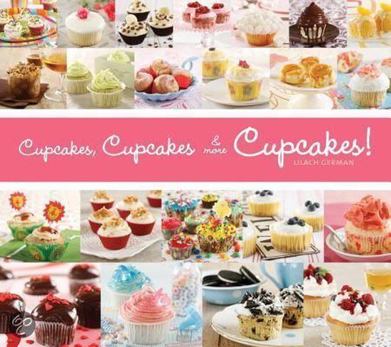 Cupcakes, Cupcakes And More Cupcakes! - cover