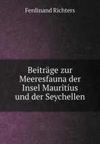 Beitrage zur Meeresfauna der Insel Mauritius und der Seychellen