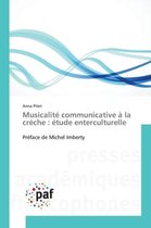 Musicalite Communicative A La Creche