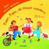 Taler, Taler du musst wandern