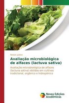 Avaliação microbiológica de alfaces (lactuva sativa)