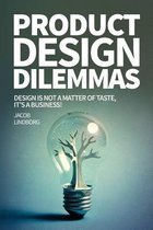 Product Design Dilemmas