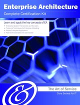 Enterprise Architecture Complete Certification Kit - Core Series for IT