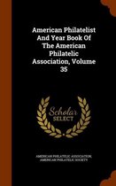 American Philatelist and Year Book of the American Philatelic Association, Volume 35