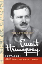 The Cambridge Edition of the Letters of Ernest HemingwaySeries Number 4-The Letters of Ernest Hemingway: Volume 4, 1929–1931