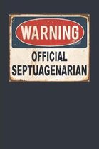 Warning Official Septuagenarian