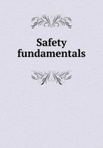 Safety fundamentals