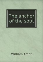 The anchor of the soul