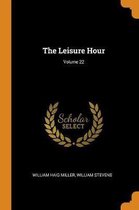 The Leisure Hour; Volume 22