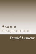 Amour d'Aujourd'hui