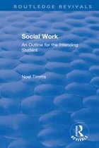 Routledge Revivals: Noel Timms - Social Work