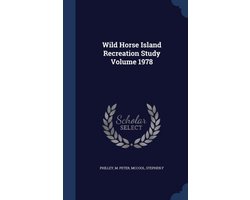 Wild Horse Island Recreation Study Volume 1978