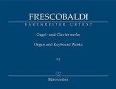 Orgel- und Clavierwerke / Organ and Keyboard Works I.2