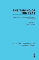 Routledge Library Editions: Literary Theory-The Taming of the Text