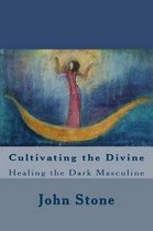 Cultivating the Divine