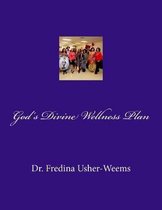 God's Divine Wellness Plan