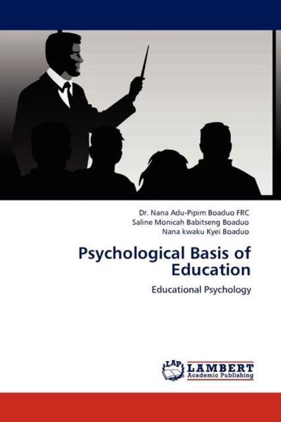 Psychological Basis of Education 9783845435268 Nana Adu Boaduo