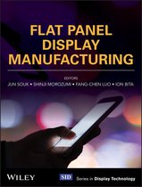 Wiley Series in Display Technology - Flat Panel Display Manufacturing