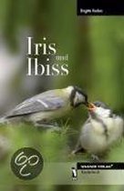 Iris und Ibiss