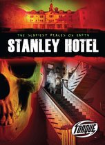 The Scariest Places on Earth - Stanley Hotel
