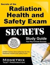 Secrets of the Radiation Health & Safety Exam