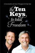The Ten Keys to Total Freedom